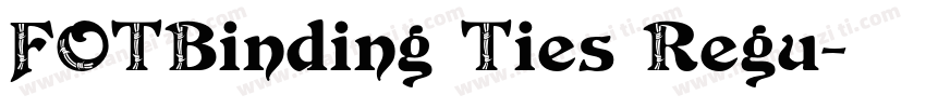 FOTBinding Ties Regu字体转换